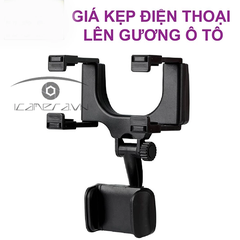 Giá đỡ kẹp điện thoại lên gương chiếu hậu xe ô tô