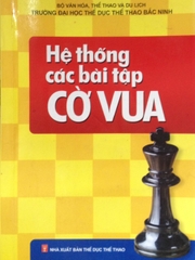 HỆ THỐNG BÀI TẬP CỜ VUA