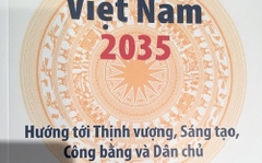 Lựa chọn duy nhất của Việt Nam trong “Việt Nam 2035”