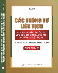 Sách Các Thông Tư Liên Tịch Của Tòa Án Nhân Dân Tối Cao - Viện Kiểm Sát Nhân Dân Tối Cao - Bộ Tư Pháp - Bộ Công An Về Hình Sự - Dân Sự - Hành Chính - Kinh Tế - Lao Động Mới Nhất.