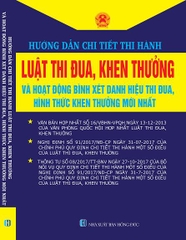 HƯỚNG DẪN CHI TIẾT THI HÀNH LUẬT THI ĐUA, KHEN THƯỞNG VÀ HOẠT ĐỘNG BÌNH XÉT DANH HIỆU THI ĐUA , HÌNH THỨC KHEN THƯỞNG MỚI NHẤT