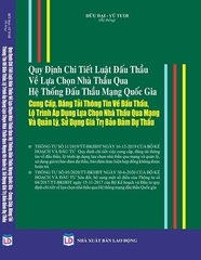 Sách Quy Định Chi Tiết Luật Đấu Thầu Về Lựa Chọn Nhà Thầu Qua Hệ Thống Đấu Thầu Mạng Quốc Gia