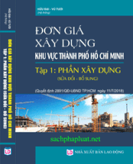 Sách Đơn Giá Xây Dựng Khu Vực Thành Phố Hồ Chí Minh- Phần Xây Dựng (Sửa Đổi - Bổ Sung) Năm 2018