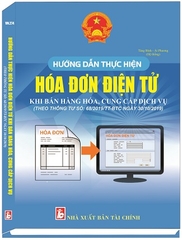 SÁCH HƯỚNG DẪN THỰC HIỆN HÓA ĐƠN ĐIỆN TỬ KHI BÁN HÀNG HÓA, CUNG CẤP DỊCH VỤ