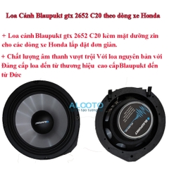 LOA CÁNH Blaupunkt GTX 2652 C20 THEO XE HONDA CITY, JAZZ, CRV, HRV, BRIO...vv KÈM HAI CẶP LOA TREBLE