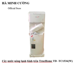 Cây nước nóng lạnh bình trên TrueHome TD-TC1536(W)