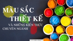 MÀU SẮC THIẾT KẾ VÀ NHỮNG KIẾN THỨC CHUYÊN NGÀNH MÀ DESIGNER PHẢI BIẾT