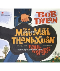 SÁCH TRANH - CA TỪ BOB DYLAN - Bộ 3 cuốn