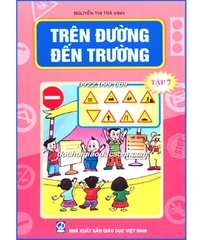 Trên đường đến trường - Bộ 7 cuốn