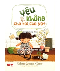 Yêu Là Không Cho Roi Cho Vọt