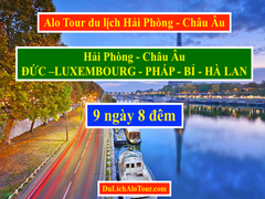 Alo Tour du lịch Hải Phòng Châu Âu Pháp Đức Bỉ Hà Lan, Alo: 0934217166