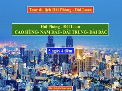 Alo Tour du lịch Hải Phòng Đài Loan Cao Hùng 5 ngày, Alo: 0934.217.166