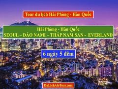 Alo Tour du lịch Hải Phòng Hàn Quốc Seoul Tháp Nam San, Alo:0934217166