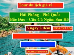 Alo Tour du lịch Hải Phòng Phú Quốc 2023 giá rẻ, Alo: 0934.247.166