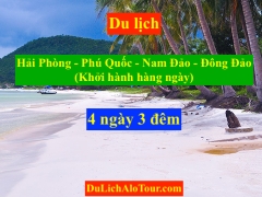 Tour du lịch Hải Phòng Phú Quốc Đông Đảo Nam Đảo 4N 2023 0934.247.166