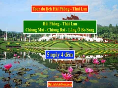Tour du lịch Hải Phòng Thái Lan Chiang mai Chiang rai, Alo: 0934247166
