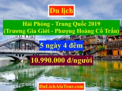 Tour du lịch Hải Phòng Trương Gia Giới 5 ngày 4 đêm, Alo: 0934.247.166