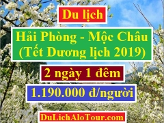 Tour du lịch Hải Phòng Mộc Châu dịp Tết dương lịch 2019, 1.190.000 đ/n