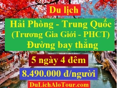 Tour du lịch Hải Phòng Trung Quốc, tour Hải Phòng Phượng Hoàng Cổ Trấn