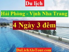 ALO TOUR HẢI PHÒNG - NHA TRANG THIÊN ĐƯỜNG DU LỊCH NGHỈ DƯỠNG