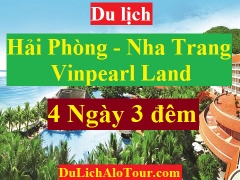 TOUR HẢI PHÒNG - NHA TRANG THIÊN ĐƯỜNG DU LỊCH NGHỈ DƯỠNG