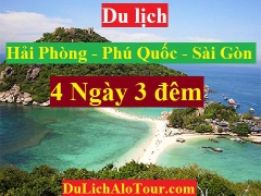 TOUR HẢI PHÒNG – PHÚ QUỐC – SÀI GÒN – HẢI PHÒNG