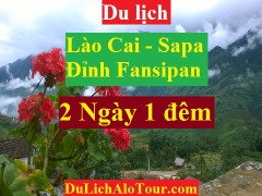 TOUR HẢI PHÒNG - LÀO CAI - SAPA - ĐỈNH FANSIPAN