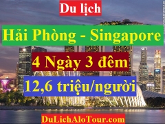 Tour Hải Phòng - Singapore - Hải Phòng ( 4 Ngày )