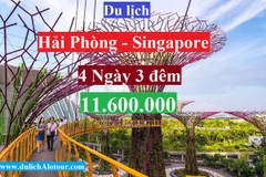 TOUR HẢI PHÒNG - SINGAPORE 4 NGÀY 3 ĐÊM - GARDEN BY THE BAY