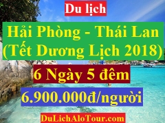 TOUR HẢI PHÒNG - THÁI LAN ( TẾT DƯƠNG LỊCH 2018 )