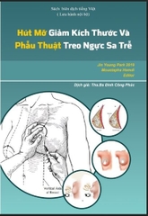 Sách Hút Mỡ Giảm Kích Thước Và Phẫu Thuật Treo Ngực Sa Trễ