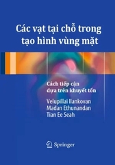 Sách các vạt tại chỗ trong tạo hình vùng mặt