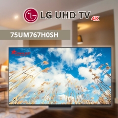 Smart TV LG - 4K UHD 75inch - TV Chuyên cho khách sạn - 75UM767H0SH