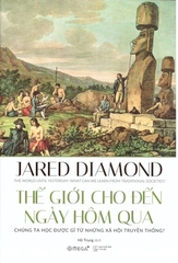 Thế Giới Cho Đến Ngày Hôm Qua - Jared Diamond (Tái Bản 2024)