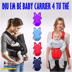 ĐỊU EM BÉ BABY CARRIER 4 TƯ THẾ
