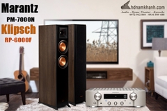 Bộ Hi-fi Amply Marantz PM-7000N + Loa Klipsch RP-6000F