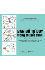 Bản Đồ Tư Duy Trong Thuyết Trình (tái bản)