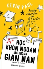 Học Khôn Ngoan Mà Không Gian Nan (Tái Bản)