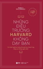 Những Điều Trường Harvard Thật Sự Dạy Bạn