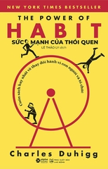 Sức Mạnh Của Thói Quen (Tái Bản)