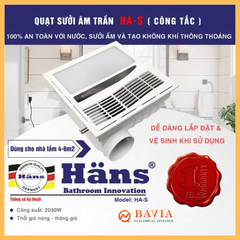 Quạt Sưởi Phòng Tắm Hans HA-S Âm Trần Kết Hợp Thông Gió