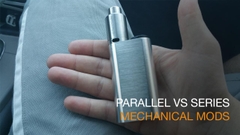 Parallel vs. Series mechanical mods