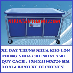 XE ĐẨY THÙNG NHỰA 750L