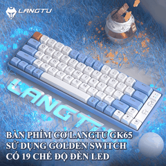 Bàn phím cơ Langtu GK65 Golden Switch với thiết kế mini 65 phím kết nối không dây qua Bluetooth và chip USB 2.4GHz