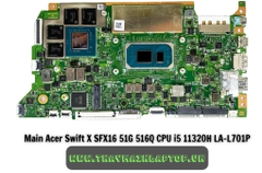 Main Acer Swift X SFX16 51G 516Q CPU i5 11320H LA-L701P