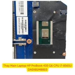 Thay Main Laptop HP ProBook 430 G6 i7-8565U DA0X81MB8E0