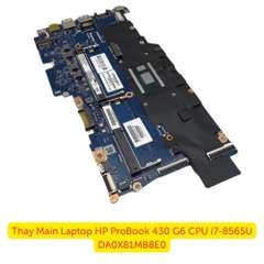 Thay Main Laptop HP ProBook 430 G6 i7-8565U DA0X81MB8E0