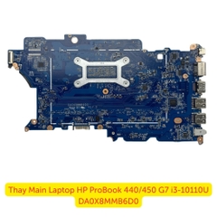 Thay Main Laptop HP ProBook 440/450 G7 i3-10110U DA0X8MMB6D0