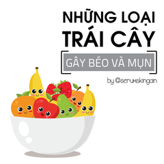 5 loại trái cây gây béo & mụn