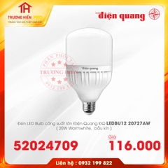  ĐÈN LED BULD ĐIỆN QUANG CÔNG SUẤT LỚN ĐQ LEDBU12 20727AW 20W BẦU KÍN 